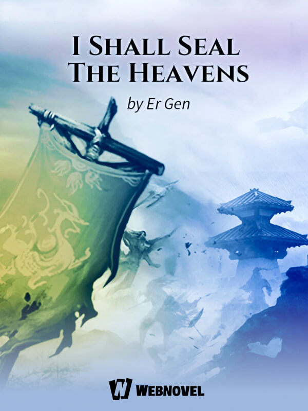 I Shall Seal the Heavens Mahou Reader